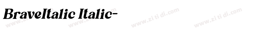 BraveItalic Italic字体转换 BraveItalic Italic字体转换